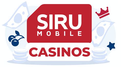 Top Siru Mobile Casinos 2024 